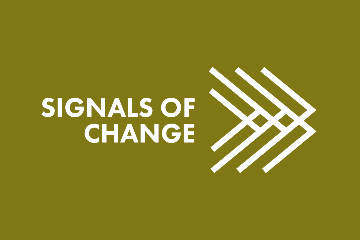 signals of change